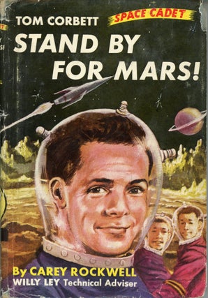 #173285) STAND BY FOR MARS! Cary Rockwell, pseudonym