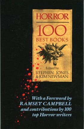 #173304) HORROR: 100 BEST BOOKS. Stephen Jones, Kim Newman