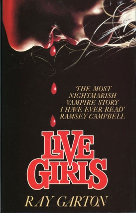 #173312) LIVE GIRLS. Ray Garton