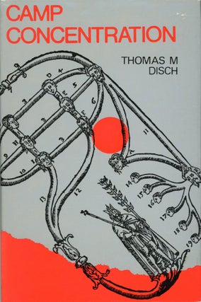 #173478) CAMP CONCENTRATION. Thomas M. Disch