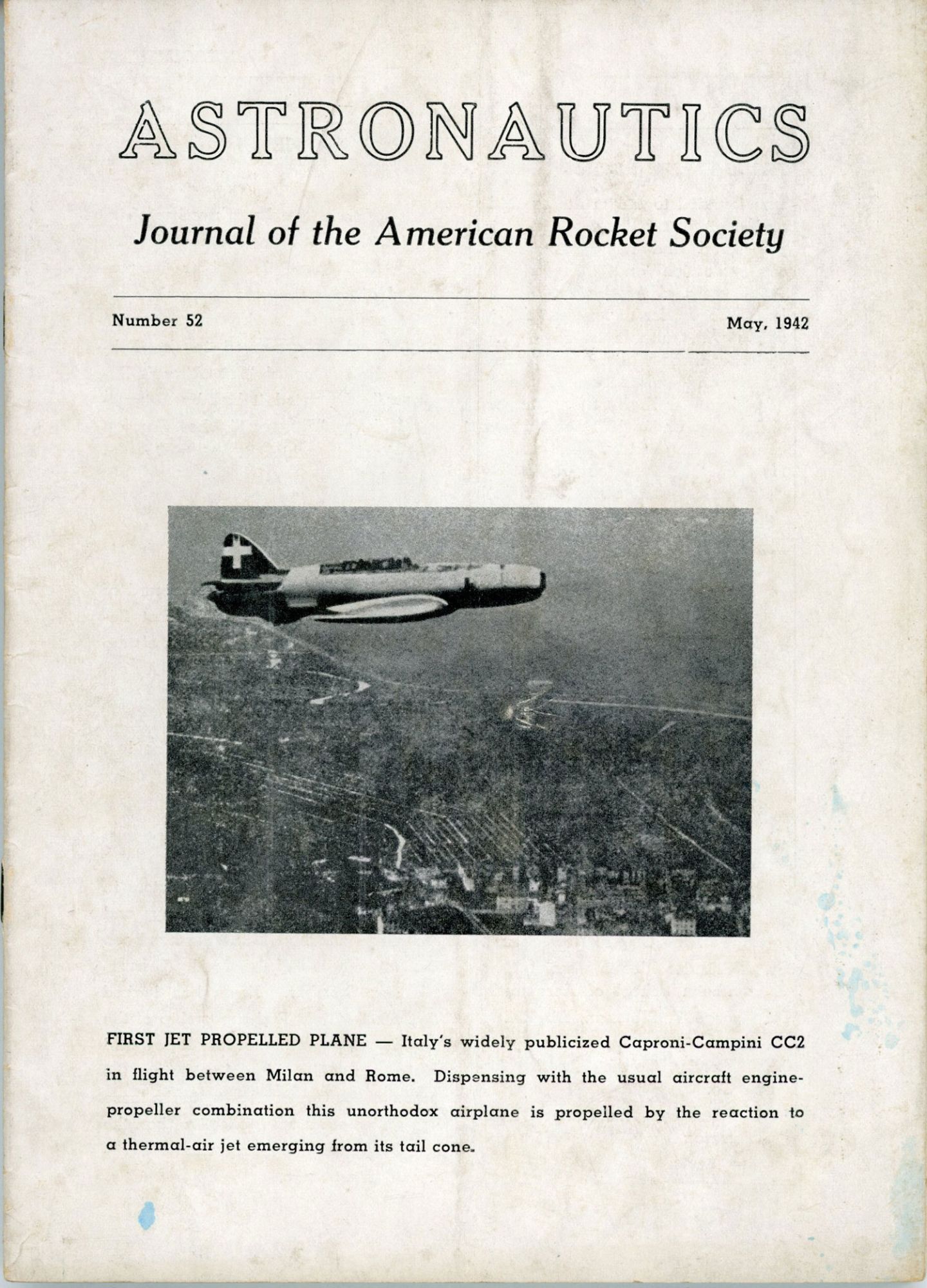 Early American Rockets ASTRONAUTICS: JOURNAL OF THE AMERICAN ROCKET SOCIETY