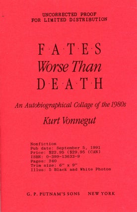 #173551) FATES WORSE THAN DEATH: AN AUTOBIOGRAPHICAL COLLAGE OF THE 1980S. Kurt Vonnegut
