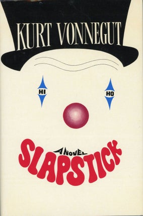 #173552) SLAPSTICK: OR LONESOME NO MORE! Kurt Vonnegut