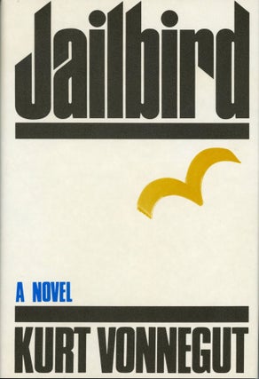 #173553) JAILBIRD: A NOVEL. Kurt Vonnegut