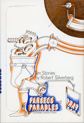 #173564) PARSECS AND PARABLES: TEN SCIENCE FICTION STORIES. Robert Silverberg