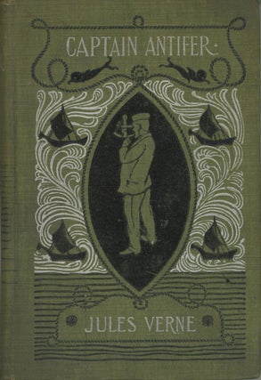 #173591) CAPTAIN ANTIFER. Jules Verne