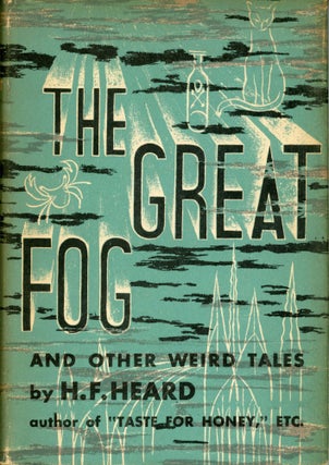 #173634) THE GREAT FOG AND OTHER WEIRD TALES. Heard
