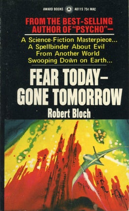 #173701) FEAR TODAY, GONE TOMORROW. Robert Bloch