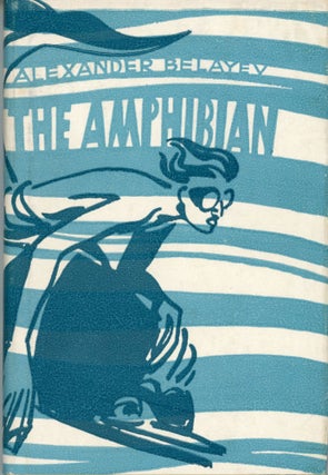 #173778) THE AMPHIBIAN. Alexander Belyaev, Aleksandr Beliaev