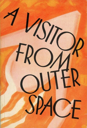 #173784) A VISITOR FROM OUTER SPACE: SCIENCE-FICTION STORIES BY SOVIET WRITERS. Anonymously...
