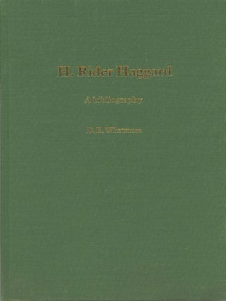 #173857) H. RIDER HAGGARD: A BIBLIOGRAPHY. Henry Rider Haggard, Whatmore