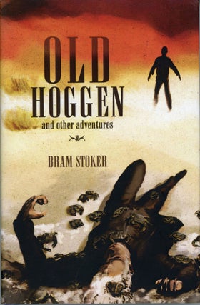 #173865) OLD HOGGEN AND OTHER ADVENTURES. Bram Stoker