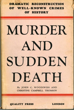 #173890) MURDER AND SUDDEN DEATH. John Woodiwiss, Christine Campbell Thomson