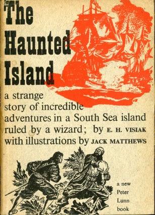 #173910) THE HAUNTED ISLAND. E. H. Visiak, Edward Harold Physick