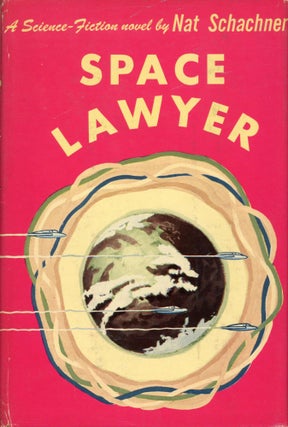 #173922) SPACE LAWYER. Na Schachner