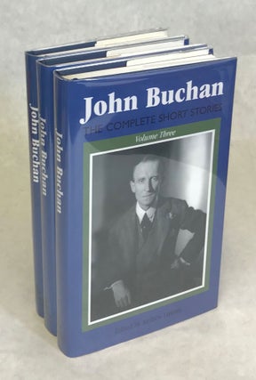 #173956) JOHN BUCHAN: THE COMPLETE SHORT STORIES ... Edited by Andrew Lownie. John Buchan