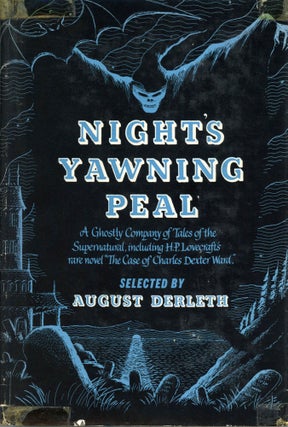 #173988) NIGHT'S YAWNING PEAL: A GHOSTLY COMPANY. August Derleth
