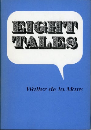 #174065) EIGHT TALES. Walter De la Mare