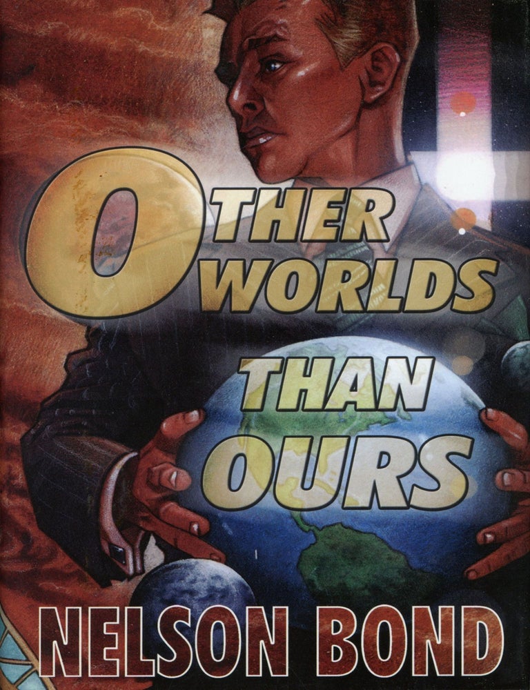 (#174091) OTHER WORLDS THAN OURS. Nelson Bond.