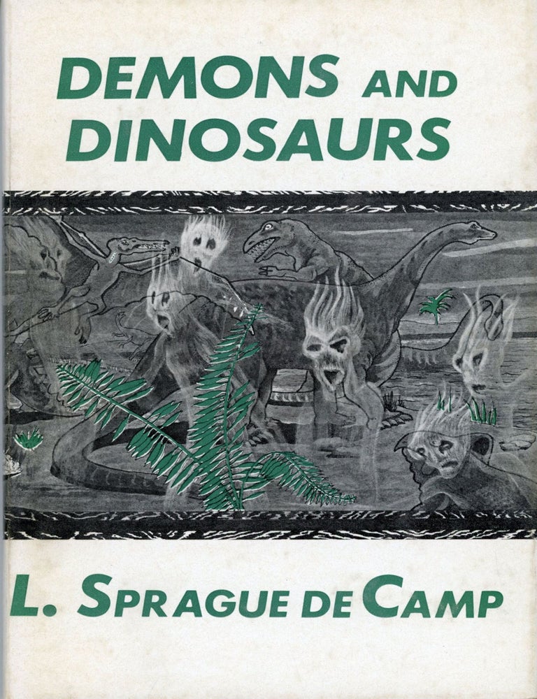 (#174149) DEMONS AND DINOSAURS. L. Sprague De Camp.