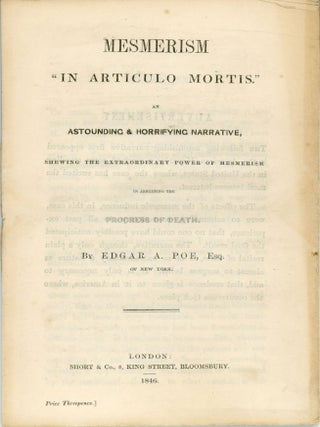#174265) MESMERISM "IN ARTICULO MORTIS." AN ASTOUNDING & HORRIFYING NARRATIVE,...