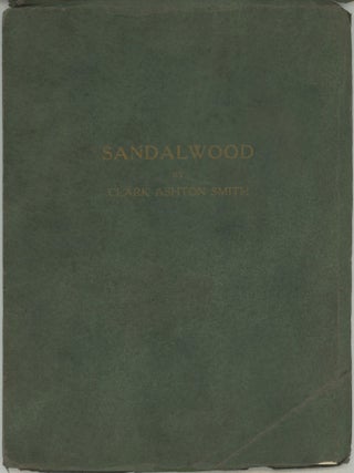 #174310) SANDALWOOD. Clark Ashton Smith
