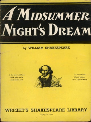 A MIDSUMMER NIGHT'S DREAM... Edited by Farnsworth Wright. Virgil Finlay, William Shakespeare.