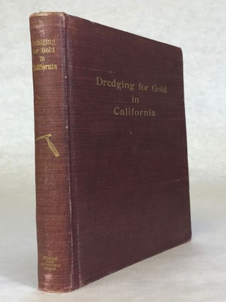 #174407) DREDGING FOR GOLD IN CALIFORNIA. California, Mines and Mining, Mines, Mining