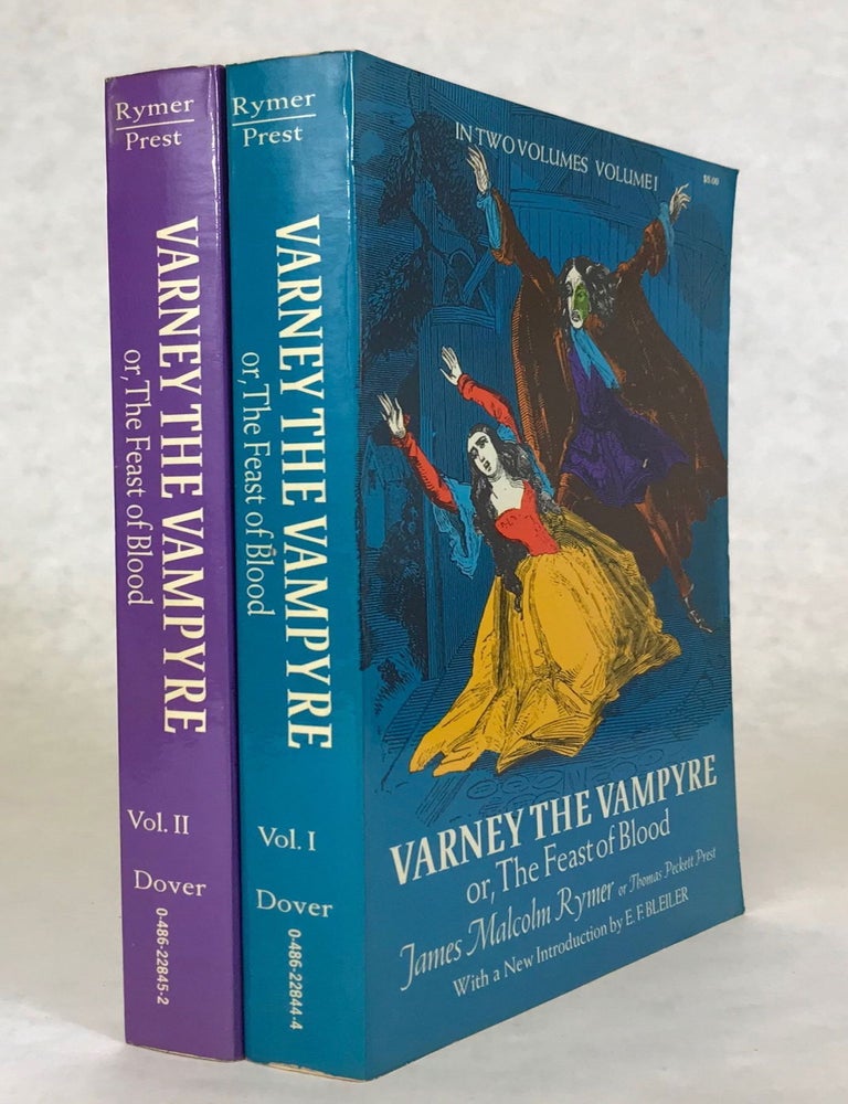 (#174427) VARNEY THE VAMPIRE OR THE FEAST OF BLOOD. but most likely authorship not established, not Thomas Peckett Prest James Malcolm Rymer.