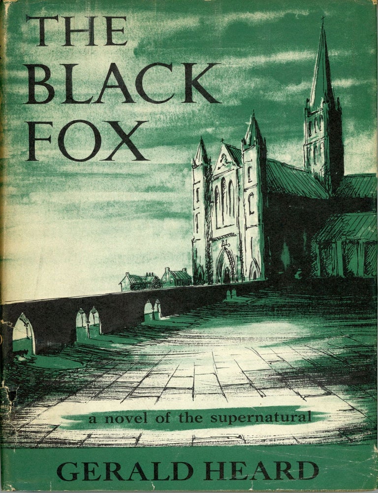 THE BLACK FOX | Gerald Heard, Henry Fitz | First U.S. edition