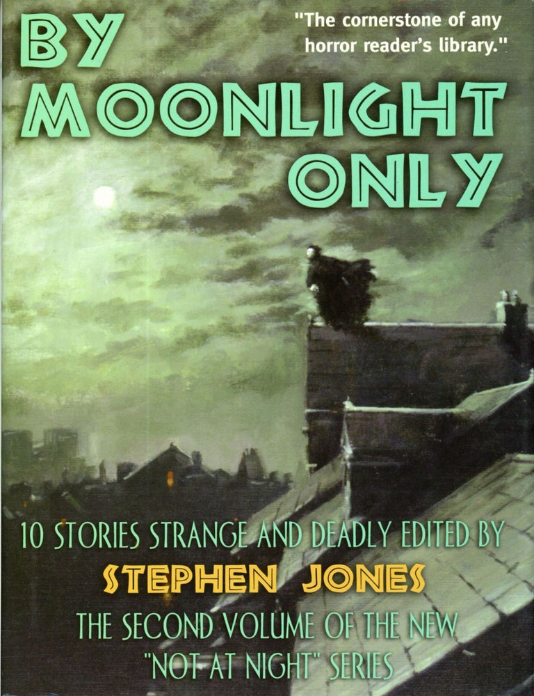(#174575) BY MOONLIGHT ONLY. Stephen Jones.