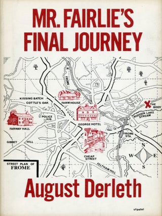 MR. FAIRLIE'S FINAL JOURNEY. August Derleth.