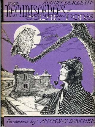 THE REMINISCENCES OF SOLAR PONS. August Derleth.