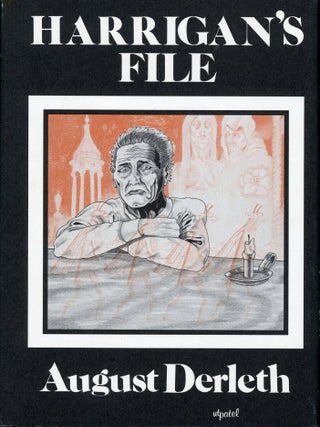 #174771) HARRIGAN'S FILE. August Derleth