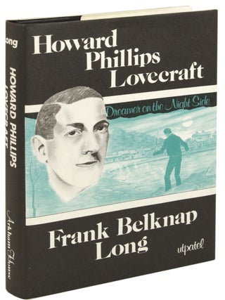 #174812) HOWARD PHILLIPS LOVECRAFT: DREAMER ON THE NIGHTSIDE. Howard Phillips Lovecraft, Frank...