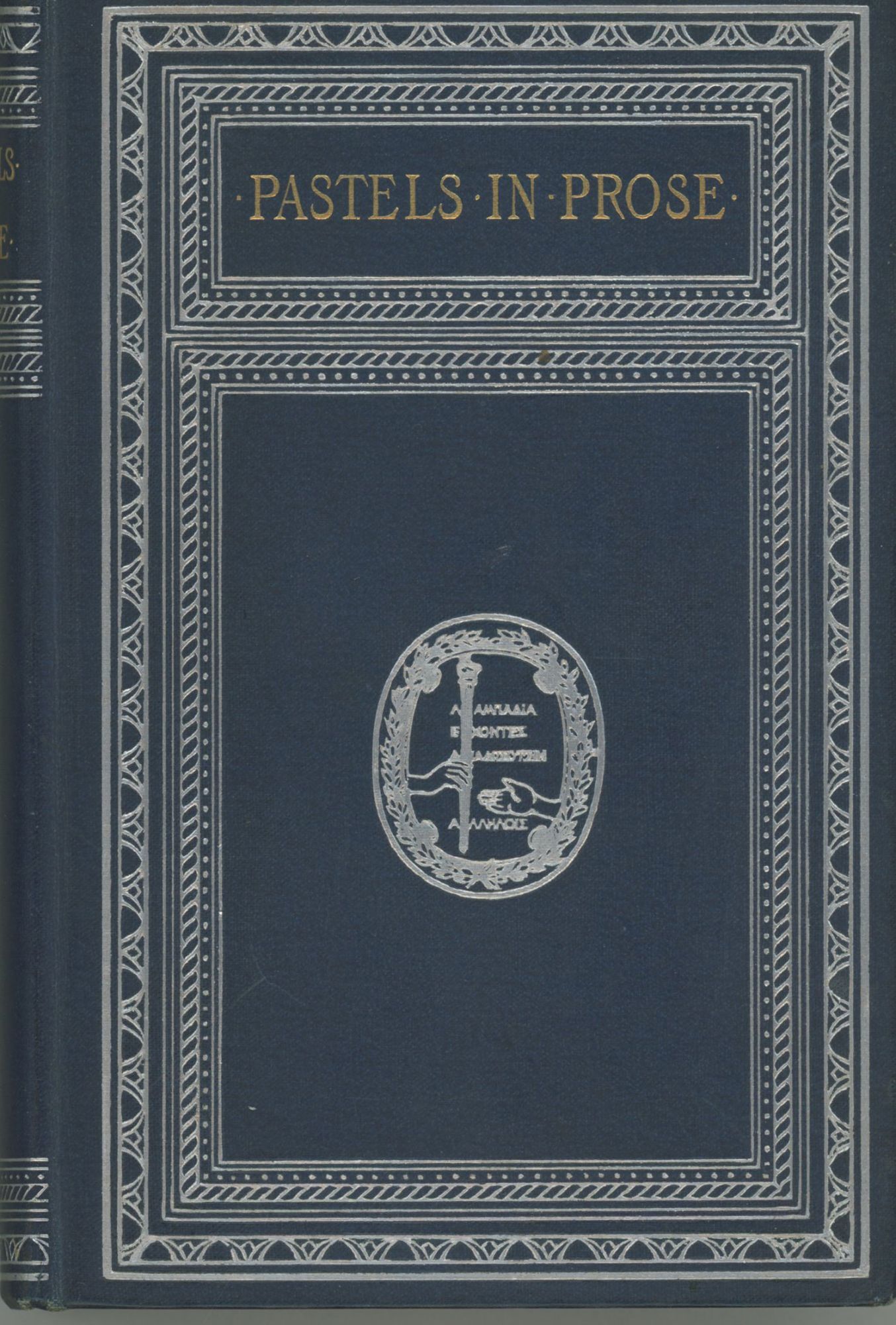 PASTELS IN PROSE | Stuart Merrill, and | First edition