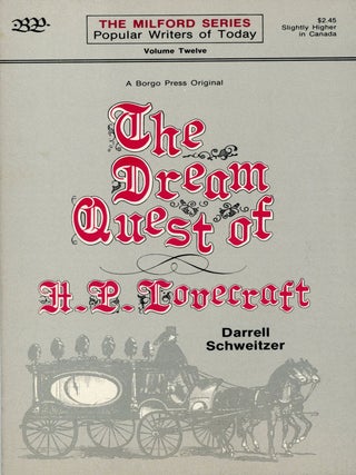 #174915) THE DREAM QUEST OF H. P. LOVECRAFT. Howard Phillips Lovecraft, Darrell Schweitzer