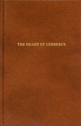#174971) THE HEADS OF CERBERUS. Gertrude Barrows Bennett, "Francis Stevens."