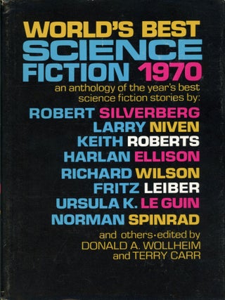 #175119) WORLD'S BEST SCIENCE FICTION 1970. Donald A. Wollheim, Terry Carr