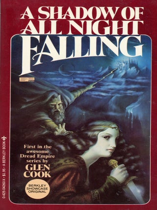 #175223) A SHADOW OF ALL NIGHT FALLING. Glen Cook