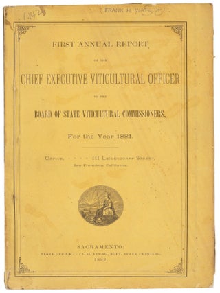 #175248) FIRST ANNUAL REPORT OF THE CHIEF EXECUTIVE VITICULTURAL OFFICER TO THE BOARD OF STATE...