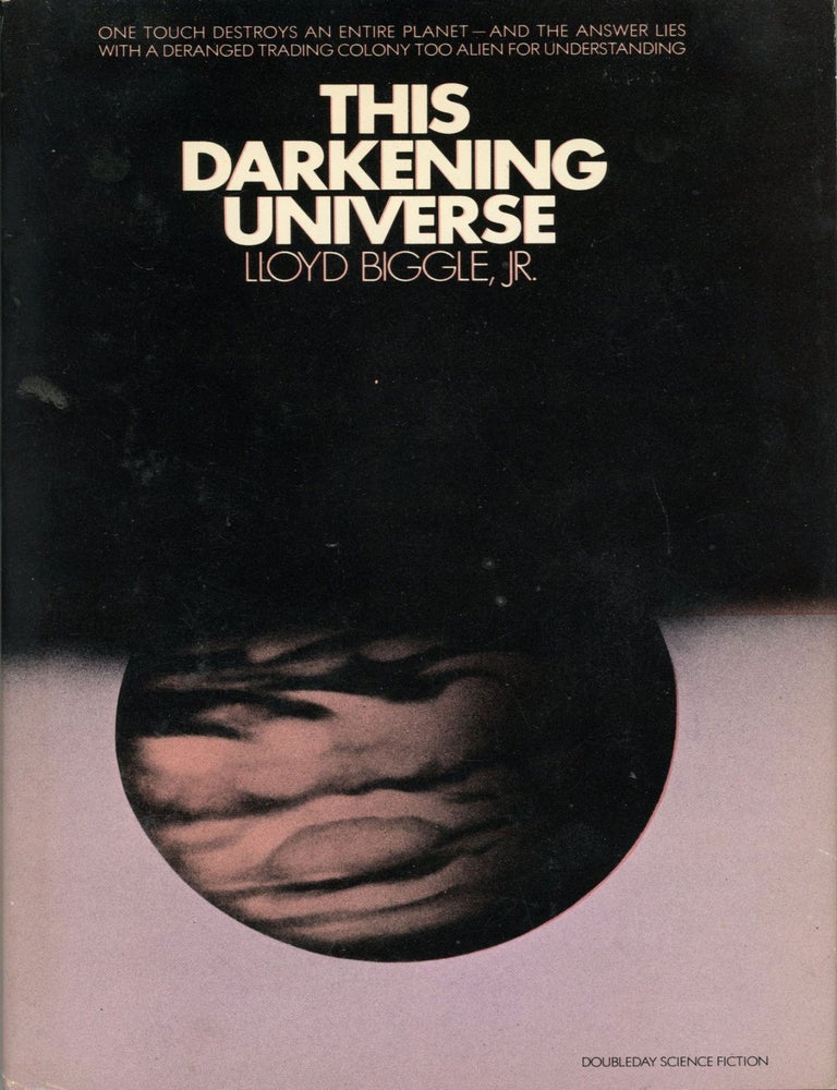 (#175255) THIS DARKENING UNIVERSE. Lloyd Biggle, Jr.