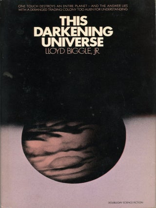 #175255) THIS DARKENING UNIVERSE. Lloyd Biggle, Jr