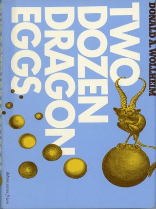 #175269) TWO DOZEN DRAGON EGGS. Donald A. Wollheim