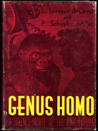 #175942) GENUS HOMO. De Camp, Sprague and P. Schuyler Miller, Sprague, P. Schuyler Miller