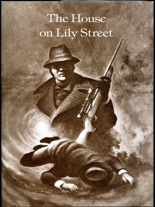 THE HOUSE ON LILY STREET: A MURDER MYSTERY. John Holbrook Vance.