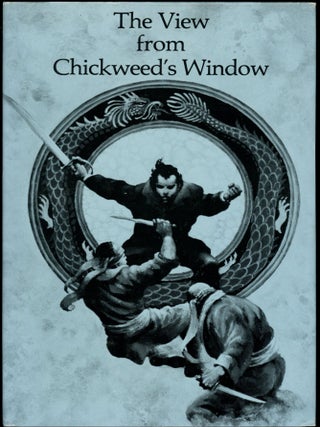 THE VIEW FROM CHICKWEED'S WINDOW: A NOVEL OF SUSPENSE. John Holbrook Vance.