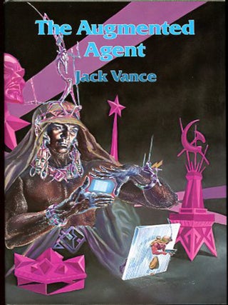 THE AUGMENTED AGENT AND OTHER STORIES. John Holbrook Vance.
