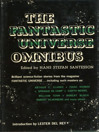 #176737) THE FANTASTIC UNIVERSE OMNIBUS. Hans Stefan Santesson