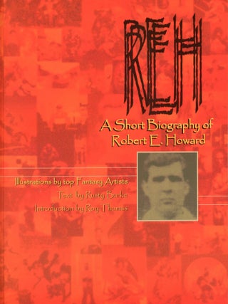 #176934) CROSS PLAINS COMICS PRESENTS A SHORT BIOGRAPHY OF ROBERT E. HOWARD. Robert E. Howard,...